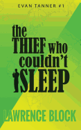 The Thief Who Couldn't Sleep