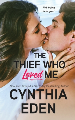 The Thief Who Loved Me - Eden, Cynthia