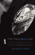 The Thin Blue Line: An In-Depth Look at the Policing Practices of the Los Angeles Police Department