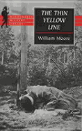 The Thin Yellow Line - Moore, William