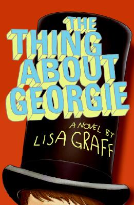 The Thing about Georgie - Graff, Lisa