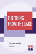 The Thing From The Lake