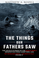 The Things Our Fathers Saw Vol. IV: Up the Bloody Boot-The War in Italy
