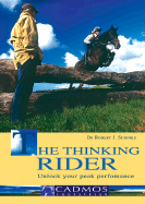 The Thinking Rider: Unlock Your Peak Performance