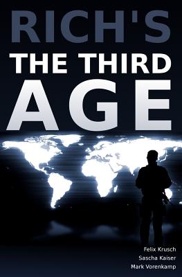 The Third Age - Krusch, Felix, and Kaiser, Sascha, and Vorenkamp, Mark