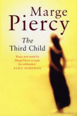 The Third Child - Piercy, Marge