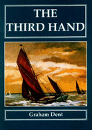 The Third Hand - Dent, Graham