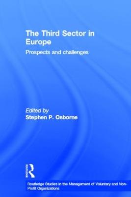 The Third Sector in Europe: Prospects and Challenges - Osborne, Stephen P. (Editor)