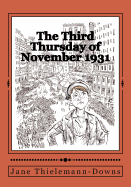 The Third Thursday of November, 1931: A Thanksgiving Memoir