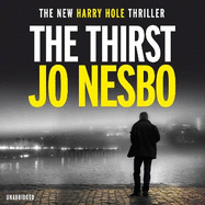 The Thirst: The compulsive Harry Hole novel from the No.1 Sunday Times bestseller