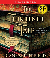 The Thirteenth Tale - Setterfield, Diane, and Amato, Bianca (Read by), and Tanner, Jill (Read by)