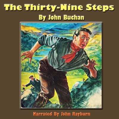 The Thirty-Nine Steps - Buchan, John, and Rayburn, John (Read by)