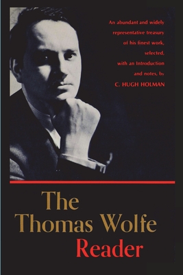 The Thomas Wolfe Reader - Wolfe, Thomas