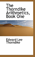 The Thorndike Arithmetics, Book One