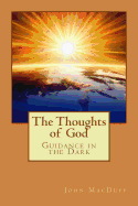 The Thoughts of God: Guidance in the Dark