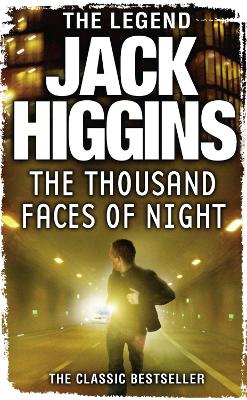 The Thousand Faces of Night - Higgins, Jack