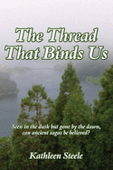 The Thread That Binds Us