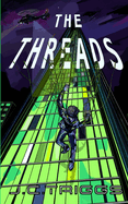 The Threads: A thrilling new adventure for older children