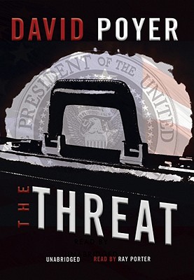 The Threat - Poyer, David, and Porter, Ray (Read by)