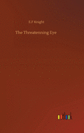 The Threatenning Eye