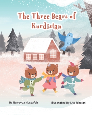 The Three Bears of Kurdistan - Mustafah, Ruwayda