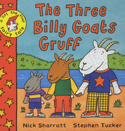 The Three Billy Goats Gruff: A Lift-the-Flap Fairy Tale