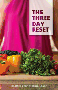The Three Day Reset
