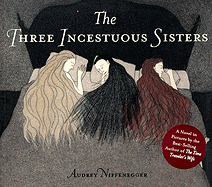 The Three Incestuous Sisters