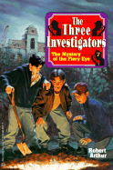 The Three Investigators in the Mystery of the Fiery Eye - Arthur, Robert, and Kane, Harry (Illustrator)