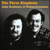 The Three Kingdoms - John Renbourn & Stefan Grossman