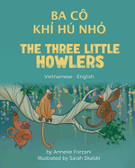 The Three Little Howlers (Vietnamese - English): Ba C Kh  H Nh