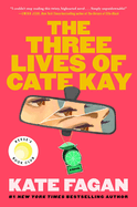 The Three Lives of Cate Kay: Reese's Book Club: A Novel