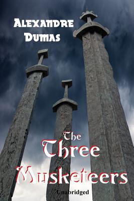 The Three Musketeers - Dumas, Alexandre