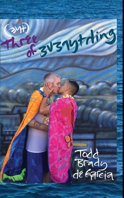 (the) Three of everything - de Garcia, Todd Brady