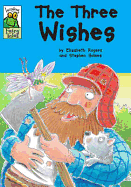 The Three Wishes - Rogers, Elizabeth
