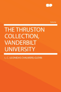 The Thruston Collection, Vanderbilt University