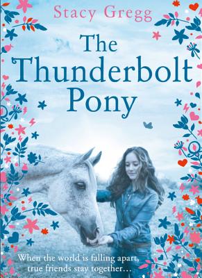 The Thunderbolt Pony - Gregg, Stacy