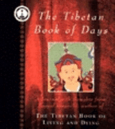 The Tibetan Book of Days: A Journal with Thoughts from Sogyal Rinpoche