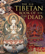 The Tibetan Book of the Dead - Baldock, John C. (Editor)