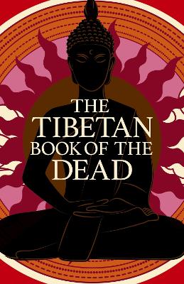 The Tibetan Book of the Dead - Padmasambhava, and Baldock, John