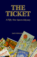 The Ticket: A Fifty-Year Sports Odyssey