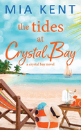 The Tides at Crystal Bay