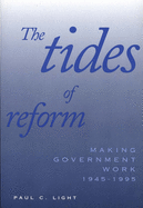 The Tides of Reform: Making Government Work, 1945-1995