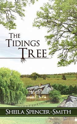 The Tidings Tree - Spencer-Smith, Sheila