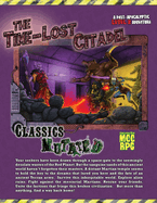 The Time-Lost Citadel: An MCC Compatible Sword and Planet Adventure