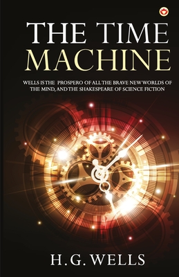 The Time Machine - Wells, H G