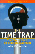 The Time Trap - MacKenzie, Alec, and MacKenzie, R Alec