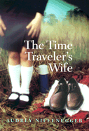 The Time Traveler's Wife: Abridged Edition