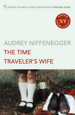 The Time Traveler's Wife - Niffenegger, Audrey