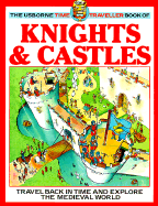 The Time Traveller Book of Knights & Castles
